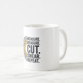 Mug Mesure Mesure Coupe Jurer Répéter Lame de Scie Che (Devant droit)
