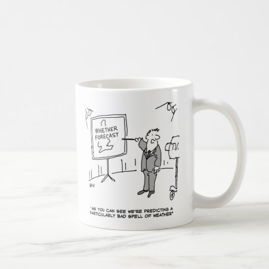 Mug Météo Prédit une mauvaise période de temps (Droite)