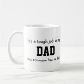 Mug Métier difficile étant Papa Cadeau drôle de Fête d (Gauche)