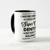 Mug Métier/Profession drôle Super Dentiste Cool (Devant gauche)