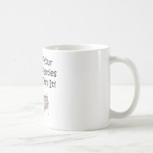 Mug Mettez dessus vos grandes culottes de fille et