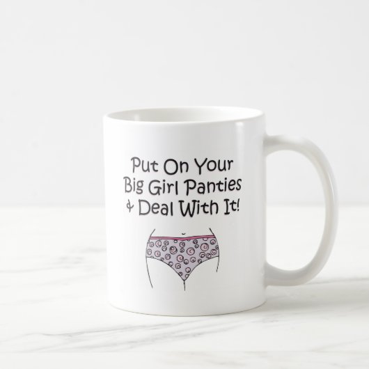 Mug Mettez dessus vos grandes culottes de fille et (Droite)