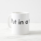 Mug Mettez un ticket ! (Devant gauche)