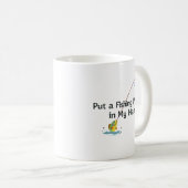 Mug Mettez une canne à pêche dans ma main (Devant droit)