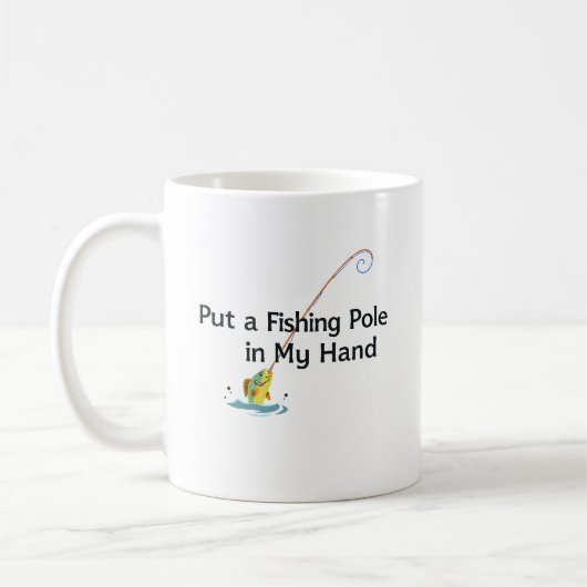 Mug Mettez une canne à pêche dans ma main (Gauche)