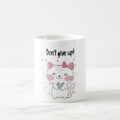 Mug Mew t'applaudit. N’abandonnez pas ! (Centre)