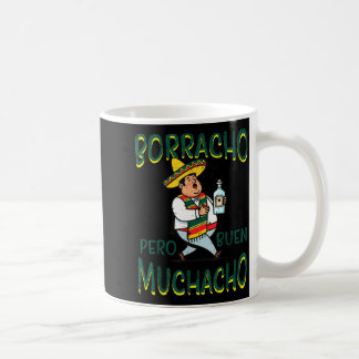 Mug Mexicain ivre mais bon garçon drôle espagnol