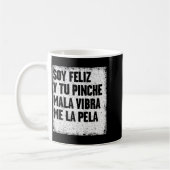 Mug Mexican Funny Camisas Con Mensajes Motivacionales  (Gauche)