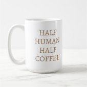 Mug Mi-homme mi-tasse de café (Gauche)