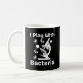 Mug Microbiologiste Drôle Je Joue Avec Les Bactéries (Gauche)