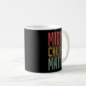 Mug Middle Children Funny Quote Sibling Day (Devant droit)