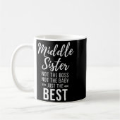 Mug Middle Sister Crazy Funny Sister Quotes Matching S (Gauche)