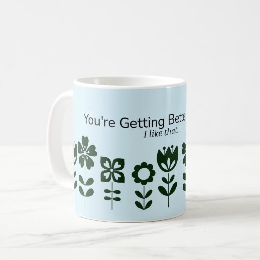 Mug Mieux Chaque Jour : Citation Motivationnelle (Devant gauche)