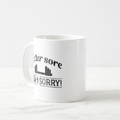 Mug Mieux être courbaturé que désolé (Devant gauche)