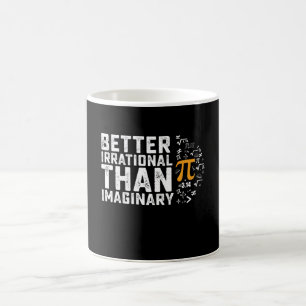 Mug Mieux irrationnel que les mathématiques imaginaire