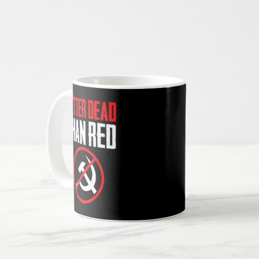 Mug Mieux Morts que le communisme communiste de la Gue (Devant gauche)
