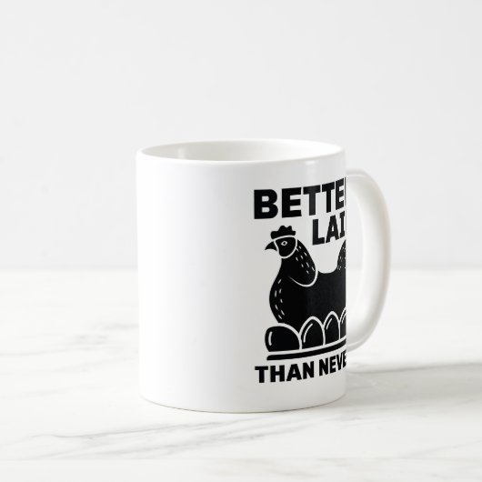 Mug Mieux Posé Que Jamais (Devant droit)