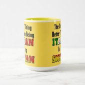 Mug Mieux que l'italien est sicilien (Centre)