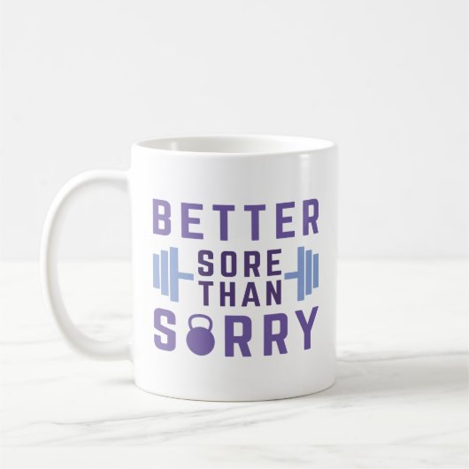 Mug Mieux vaut souffrir que désolé (Gauche)