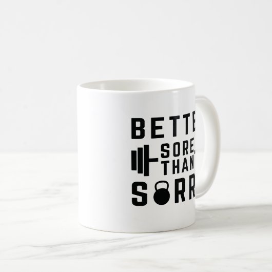 Mug Mieux vaut souffrir que désolé (Devant droit)