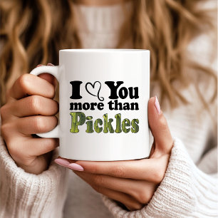Mug Mignon Drôle Je T'aime Plus Que Les Cornichons