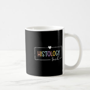 Mug Mignon Tech de Histologie Boho Technicien de Labor