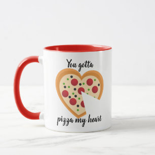 Mug Mignon Vous Devez Avoir Une Pizza Mon Cœur Jeu De 