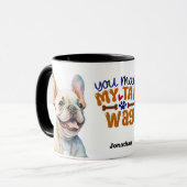 Mug Mignonne Chien à queue française, tu fais mon sac (Devant gauche)