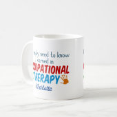 Mug Mignonne ergothérapeute personnalisée OT (Devant gauche)