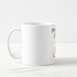 Mug Mignonne Je suis un Humour de champignons de champ