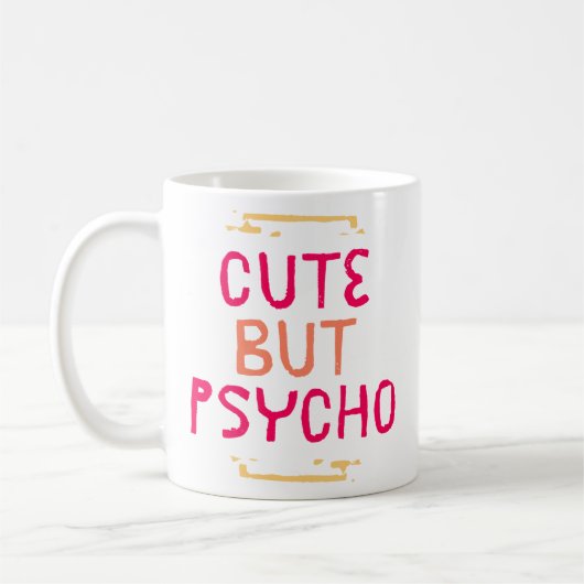 Mug Mignonne Mais Psycho. (Gauche)