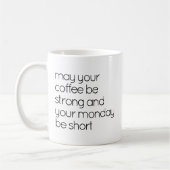Mug Mignonne Noir Et Blanc Lundi Matin Texte (Gauche)