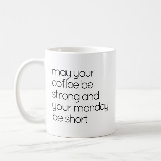 Mug Mignonne Noir Et Blanc Lundi Matin Texte (Gauche)