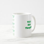 Mug Mignonne Pensée riche Pensées Prospérité Message v (Devant droit)
