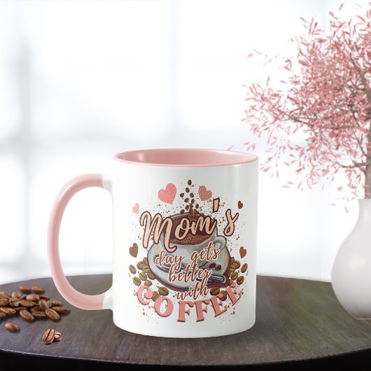 Mug Mignonne Pink Funny La journée de maman s'améliore