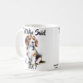 Mug Mignonne' Qui A Dit Beagle De Thé' Browns (Devant gauche)