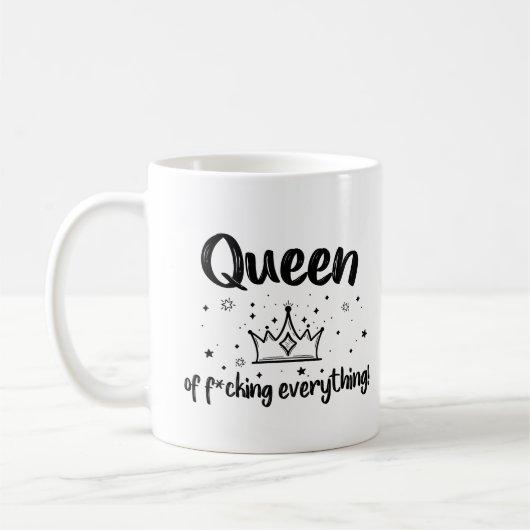 Mug Mignonne reine de f*cking tout ! (Gauche)