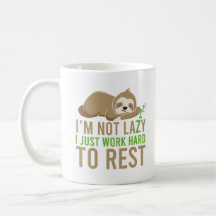 Mug Mignonne Sloth Brown Je ne suis pas Lazy
