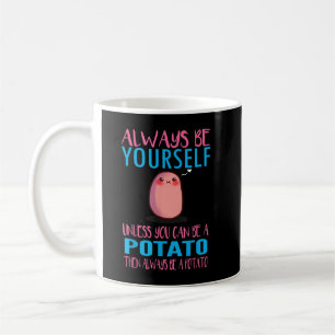 Mug Mignonne toujours être une pomme de terre j'aime l