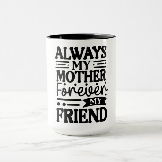 Mug Mignonne toujours ma mère (Centre)