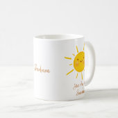 Mug Mignonne Tu Es Ma Citation Sunshine Personnalisée (Devant droit)