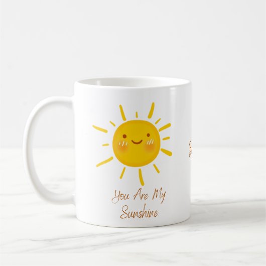 Mug Mignonne Tu Es Ma Citation Sunshine Personnalisée (Gauche)