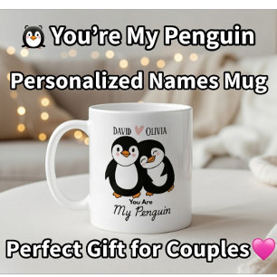 Mug Mignonne, tu es mon pingouin Couples personnalisés