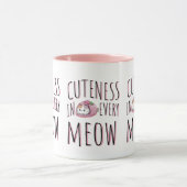 Mug Mignonnerie dans chaque miaulement - Typographie d (Centre)
