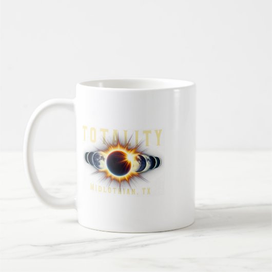 Mug Milieu Tx 2024 Total Éclipse Solaire 8 avr. Total (Gauche)