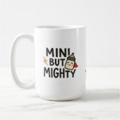 Mug Mini mais Puissant (Gauche)