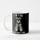 Mug Miniature Schnauzer Christmas I'm Fine Everything (Gauche)