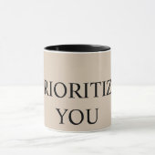 Mug Minimal Prioritize You Quote beige (Centre)