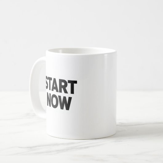 Mug Minimalist bold start now text (Devant gauche)