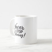 Mug Minimalist Inspired Never Stop Learning Elegant (Devant gauche)